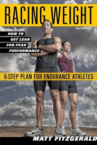 Racing Weight Cookbook: Lean, Light Recipes For Athletes