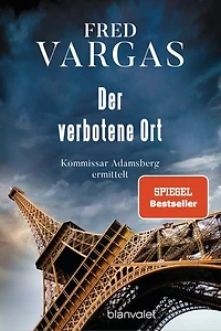 Der verbotene Ort: Kommissar Adamsberg ermittelt