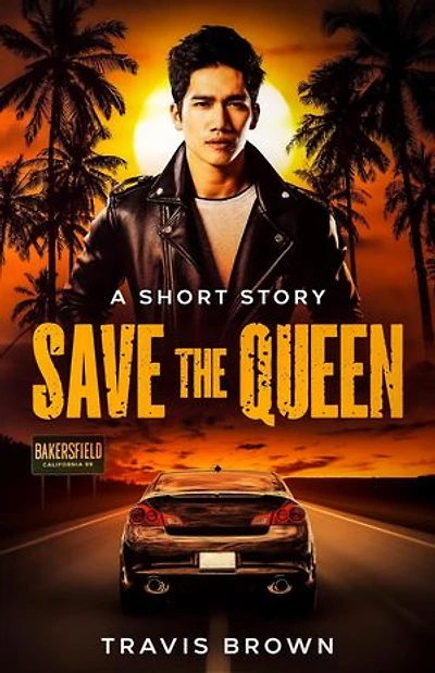 Save the Queen: Travis Brown's Short Stories