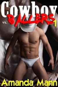 Cowboy Vs. Ballers 1: Cowboy & Ballers, #1