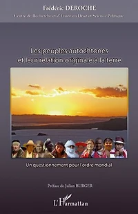 Les peuples autochtones et leur relation