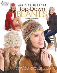 Learn to Crochet Top-Down Beanies