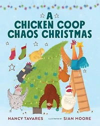 A Chicken Coop Chaos Christmas