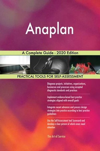 Anaplan A Complete Guide - 2020 Edition