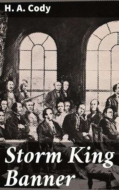 Storm King Banner: A Tale of Honor and Sacrifice in the American Civil War
