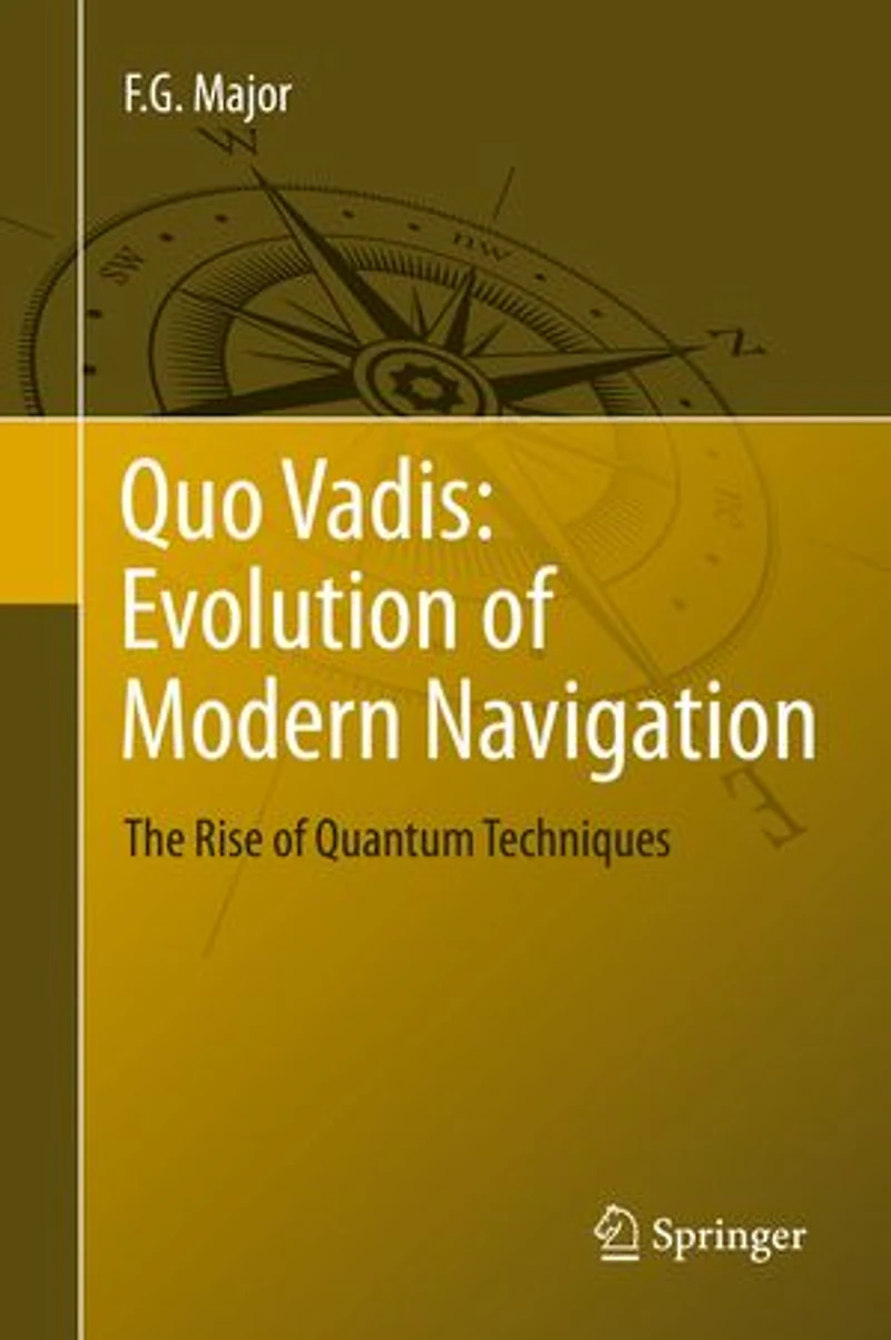 Quo Vadis: Evolution Of Modern Navigation: The Rise Quantum Techniques