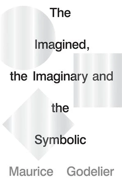 the Imagined, Imaginary and Symbolic