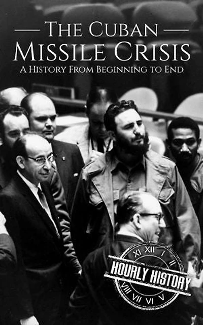 The Cuban Missile Crisis: The Cold War