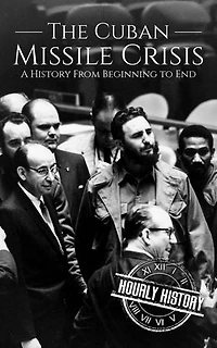 The Cuban Missile Crisis: The Cold War