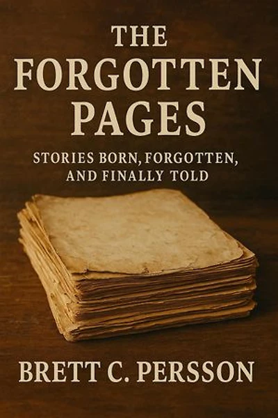 The Forgotten Pages: Stories Born, Forgotten