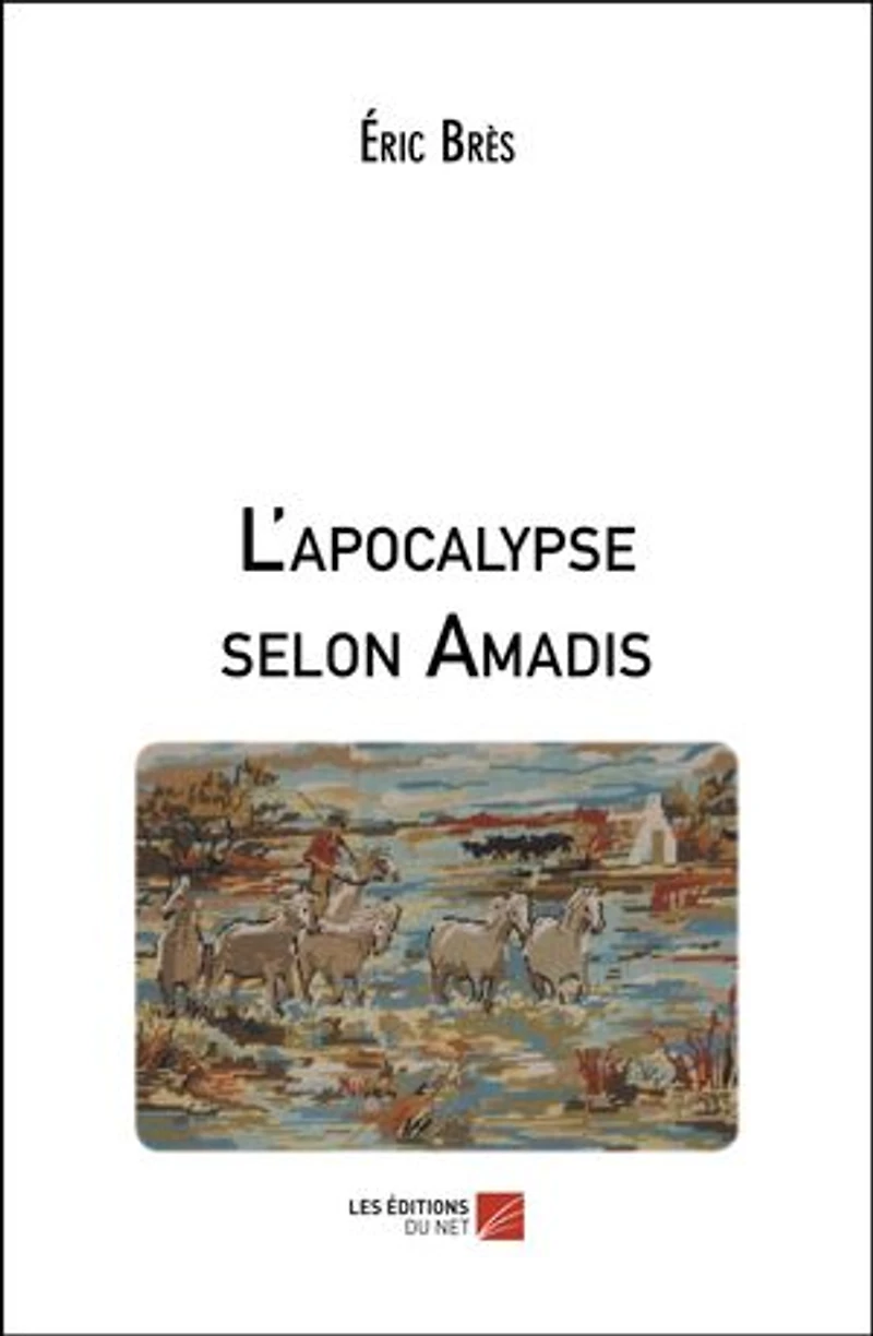 L'apocalypse selon Amadis
