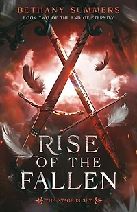 Rise of the Fallen: The End of Eternity, #2