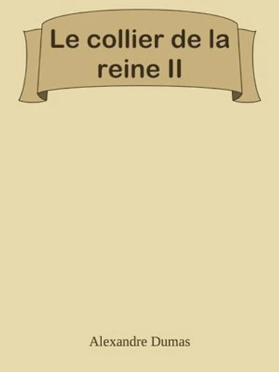 Le collier de la reine II