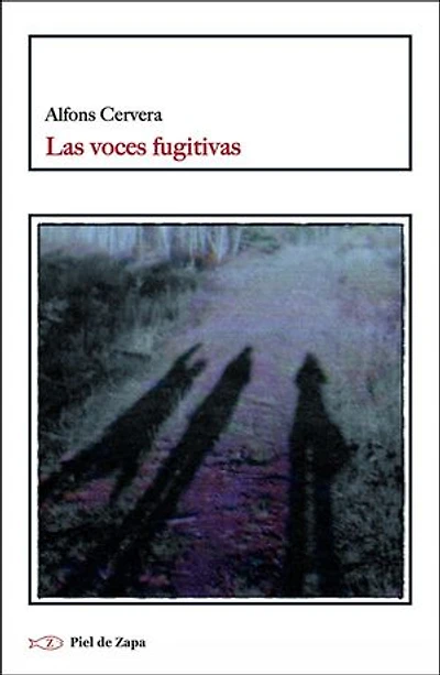 Las voces fugitivas