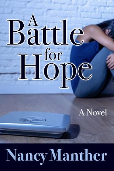 A Battle for Hope: A Novel