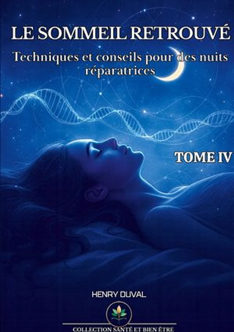 Le Sommeil Retrouvé: Techniques et conseils pour des nuits réparatrices