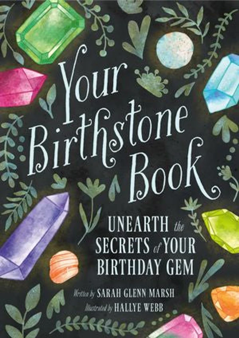 Your Birthstone Book: Unearth The Secrets Of Birthday Gem