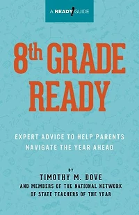 8th Grade Ready: Expert Advice to Help Parents Navigate the Year Ahead