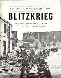 Blitzkrieg: The Invasion Of Poland To Fall France