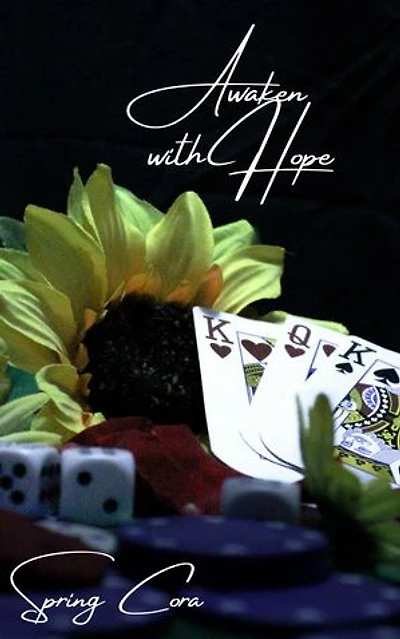 Awaken with Hope: The Awaken Saga, #2