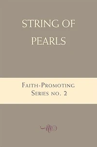 String of Pearls: Faith-Promoting Series, no. 2
