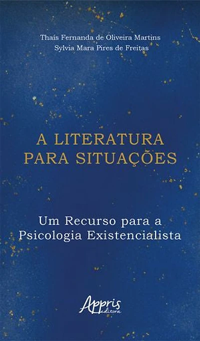 A Literatura para Situações: Um Recurso para a Psicologia Existencialista