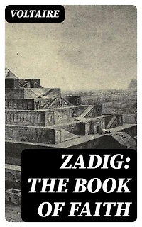 Zadig: The Book of Faith: Enriched edition.