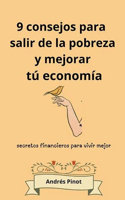 9 consejos para salir de la pobreza y mejorar tú economía