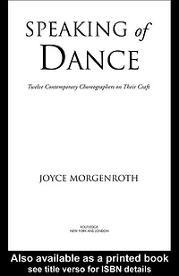 Speaking of Dance: Twelve Contemporary Choreographers on Their Craft