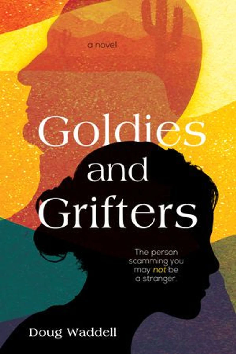 Goldies and Grifters