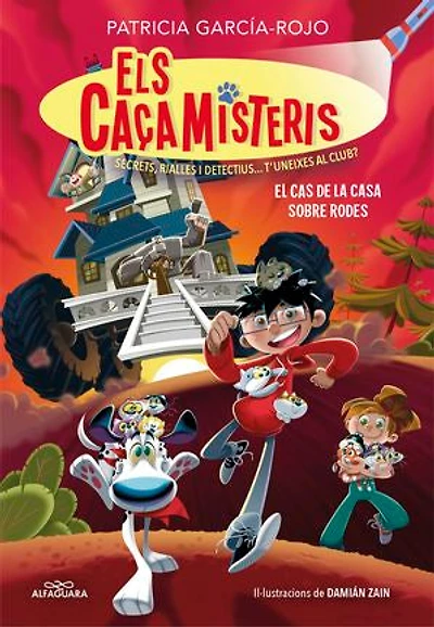 Els caçamisteris 4 - El cas de la casa sobre rodes: Secrets, rialles i detectius... T'uneixes al club?