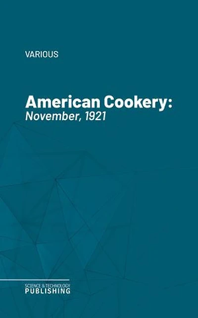 American Cookery: November, 1921