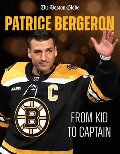 Patrice Bergeron: From Kid to Captain