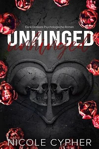 Unhinged: Een Donkere Psychologische Roman
