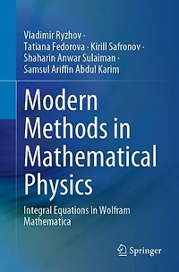 Modern Methods Mathematical Physics: Integral Equations Wolfram Mathematica