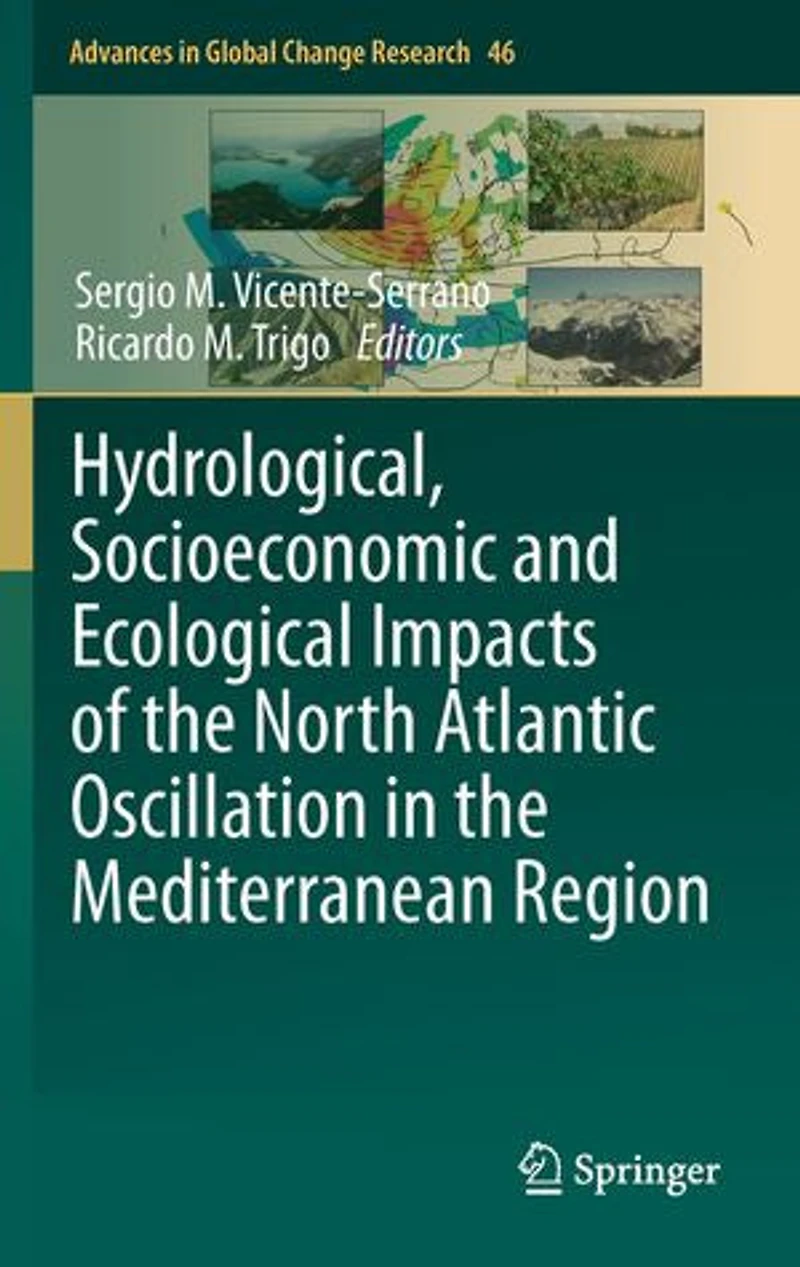 Hydrological, Socioeconomic and Ecological Impacts of the North Atlantic Oscillation Mediterranean Region