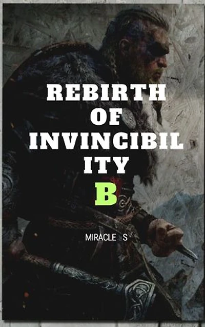 Rebirth of Invincibility B