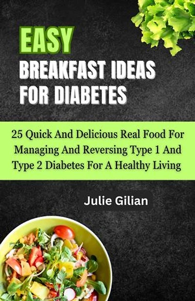 EASY BREAKFAST IDEAS FOR WEIGHT LOSS: 23 Quick And Easy Delicious Breakfast Recipes For Losing Weight And Increasing Energy For A Healthy Lifestyle