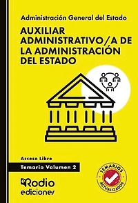 Auxiliar Administrativo/a de la Administración del Estado. Temario. Volumen 2. Acceso Libre