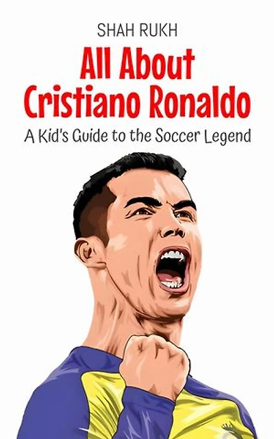 All About Cristiano Ronaldo: A Kid’s Guide to the Soccer Legend: Knowledge Books For Kids, #15