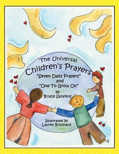 Children's Prayers: Seven Daily Prayers And One To Grow On