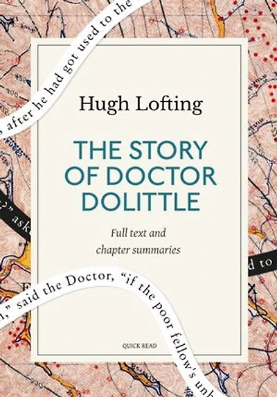 The Story of Doctor Dolittle: A Quick Read edition
