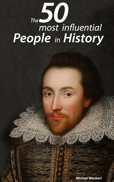 The 50 most influential people history
