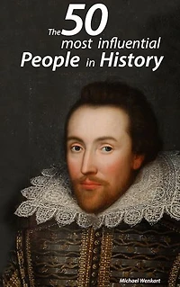 The 50 most influential people history