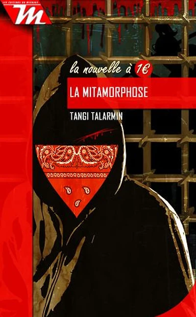 La mitamorphose: Nouvelle