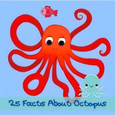 25 Facts About Octopuses: Discover the Amazing World of Octopuses!
