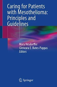 Caring For Patients With Mesothelioma: Principles And Guidelines