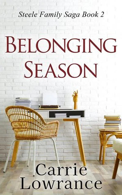 Belonging Season: Steele Family Saga, #2