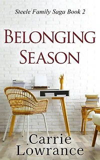 Belonging Season: Steele Family Saga, #2