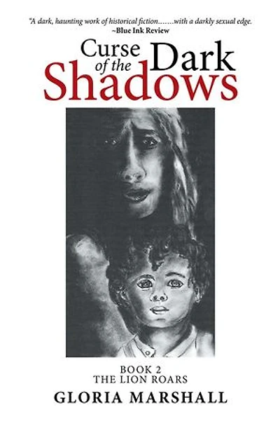 Curse of The Dark Shadows: Book 2 Lion Roars